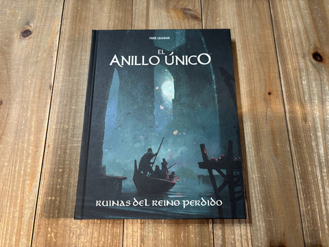 Ruinas del Reino Perdido - El Anillo Unico