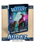 Tales of the Valiant - Nivel Audaz